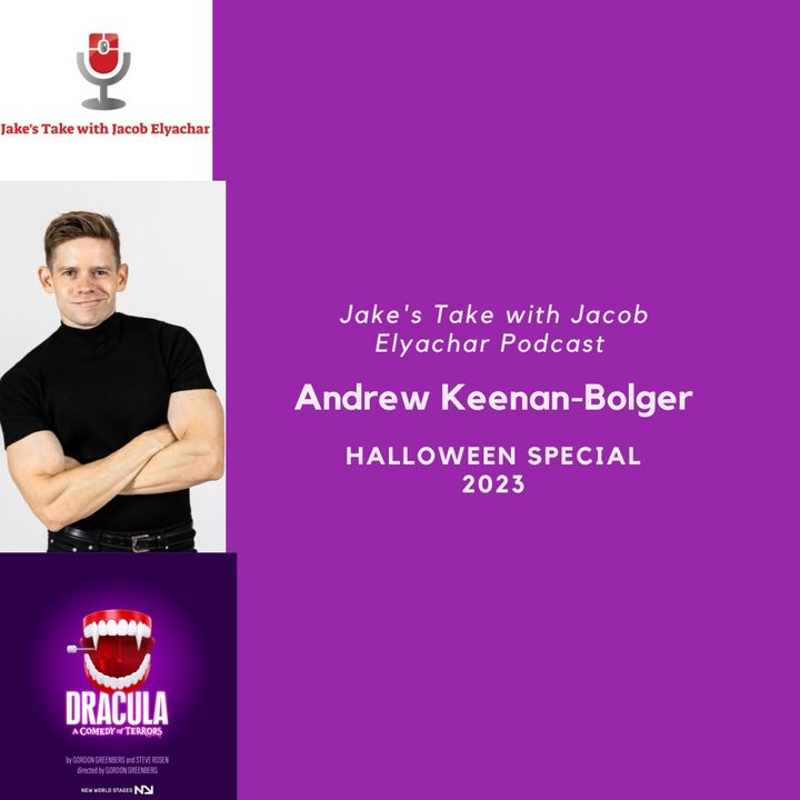 Halloween Special 2023: Andrew Keegan-Bolger TALKS 'Dracula: A Comedy of Terrors'