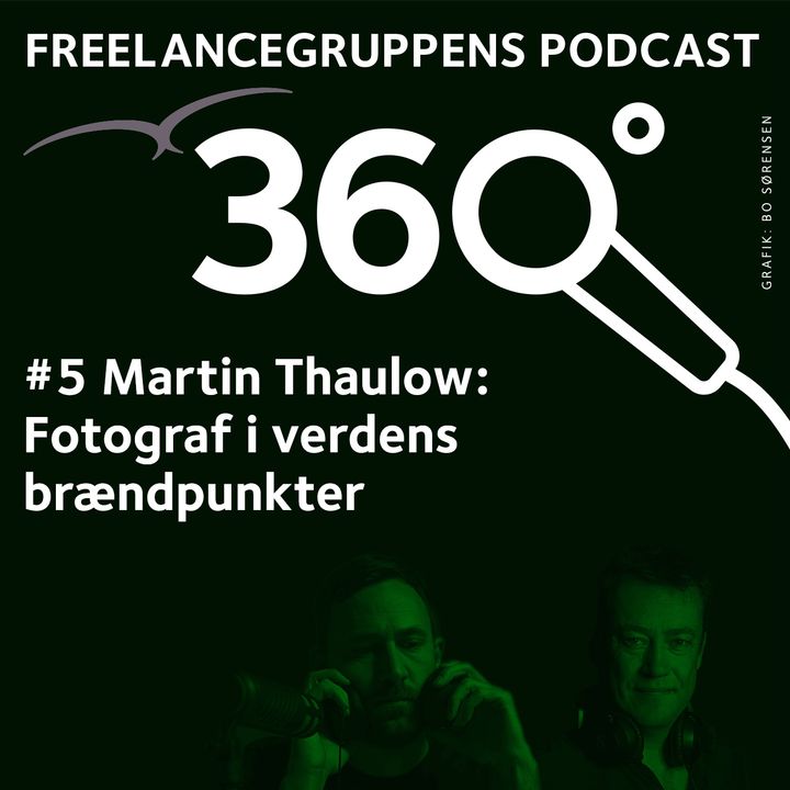 # 05 Martin Thaulow - fotograf i verdens brændpunkter