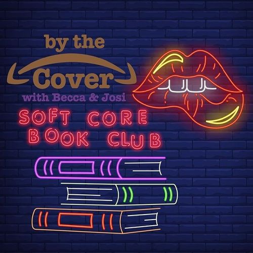By The Cover - Soft Core Book Club