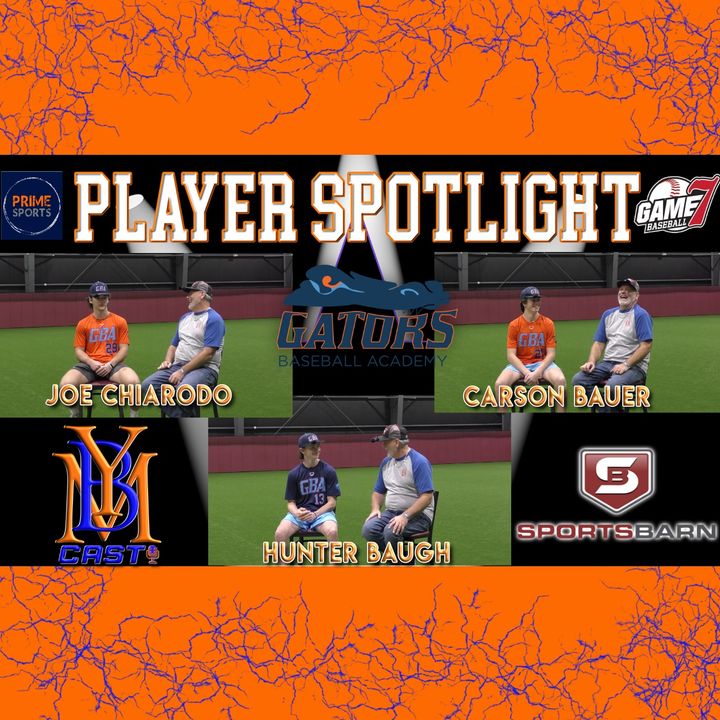 Player Spotlight with Joe Chiarodo, Carson Bauer, & Hunter Baugh | YBMcast