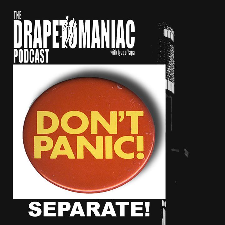 Don't Panic... SEPARATE!
