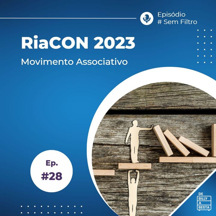 #28 - Sem Filtro - RiaCON 2023 - O Associativismo
