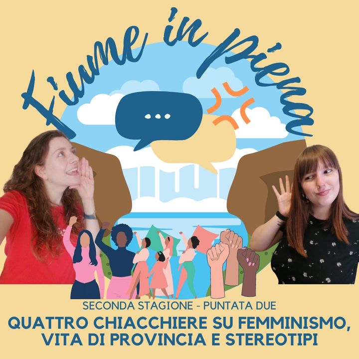 2x02 Quattro chiacchiere su femminismo, vita di provincia e stereotipi