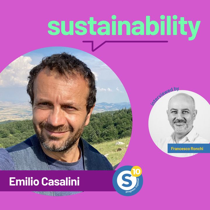 Sostenibilità / Emilio Casalini [agosto 2021]