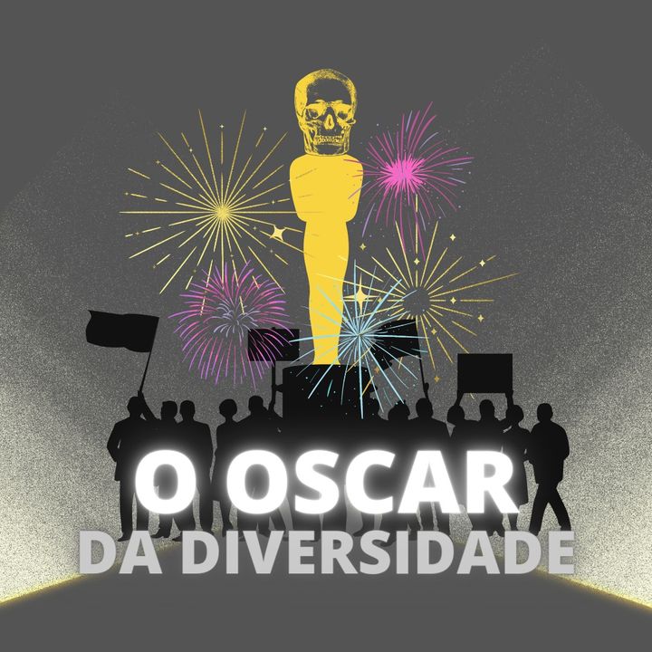 O Oscar da Diversidade - DIVÃ DO AUDIOVISUAL 2.0 #007