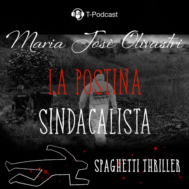 S1 E51 - Maria Josè Olivastri: La Postina Sindacalista
