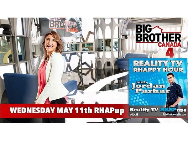 RHAPpy Hour | Live BBCAN4 May 11th Recap