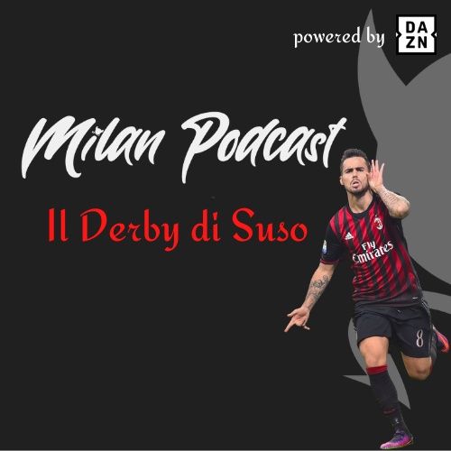 Amarcord Derby | Milan-Inter 2-2 | Pioli beffa il Diavolo nella notte di Suso