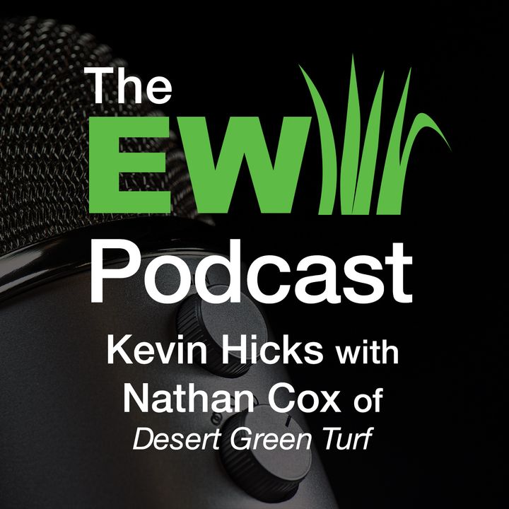 EW Podcast - Kevin Hicks with Nathan Cox