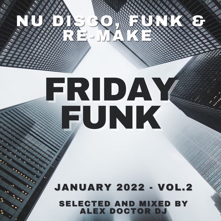 #189 - Friday Funk - January 2022 vol.2