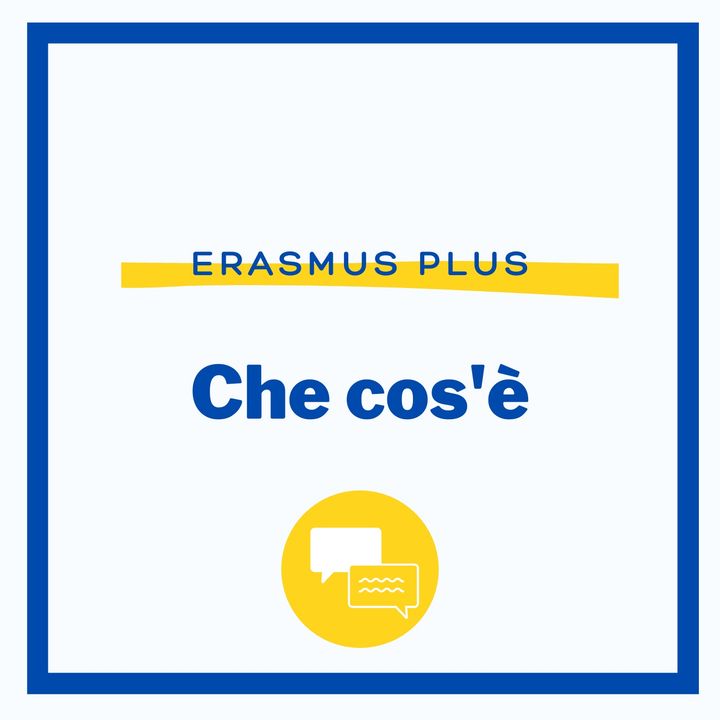 🌎 Che cos'è l'Erasmus Plus 🌎