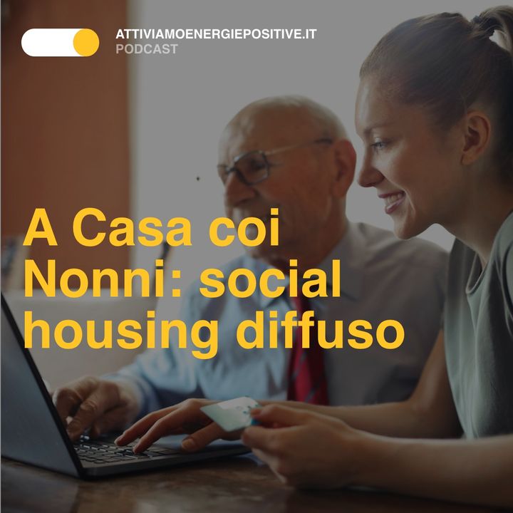 A Casa coi Nonni: social housing diffuso