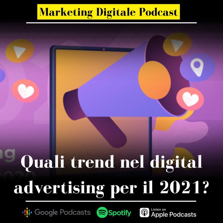 Quali trend nel digital advertising per il 2021?