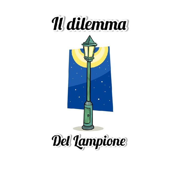 Ep03 - Il Dilemma Del Lampione