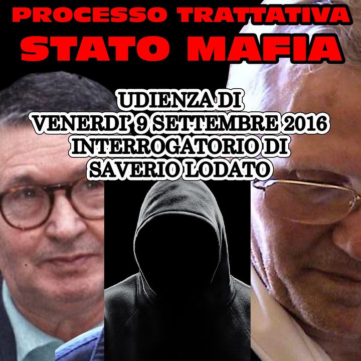 139) Interrogatorio Saverio Lodato processo trattativa Stato Mafia 9 settembre 2016