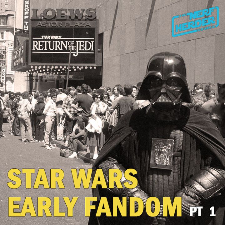 Star Wars Fandom: the Early Years (part 1 of 2)