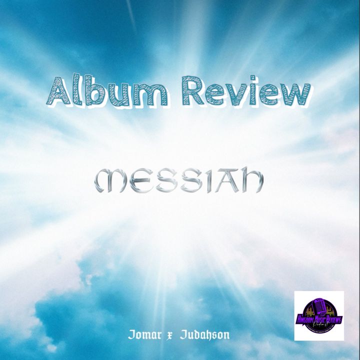 Jomar & Judahson - "Messiah" Album Review