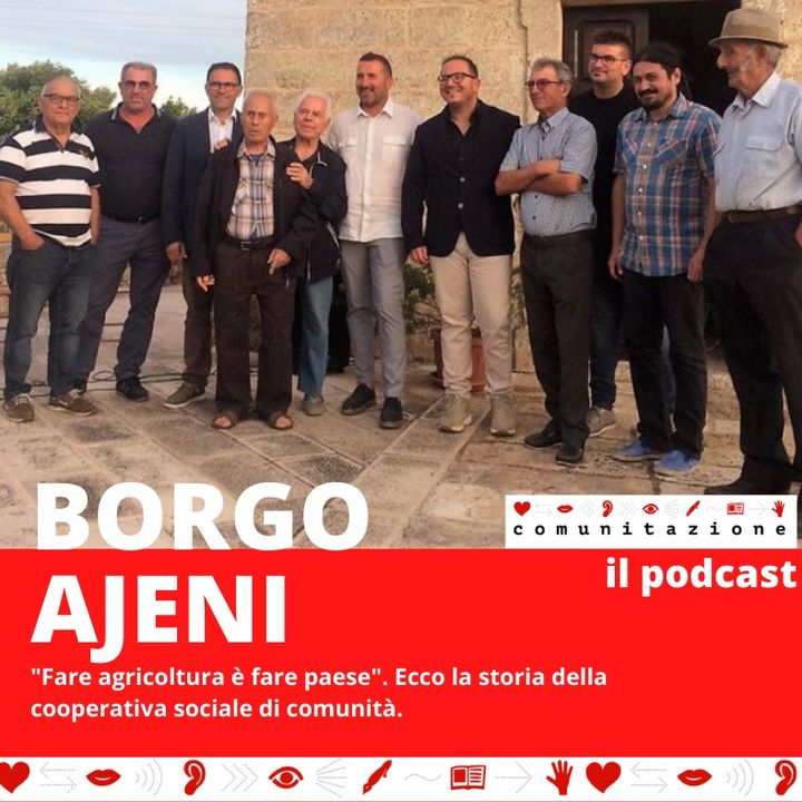 Borgo Ajeni: fare agricoltura è fare paese.