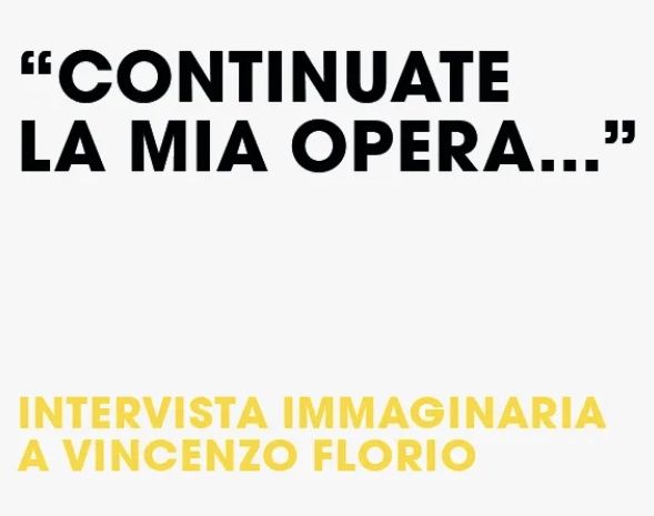 "Continuate la mia opera... ma non così", l'intervista immaginaria a Vincenzo Florio