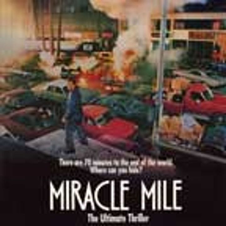 Episode 208: Miracle Mile (1988)