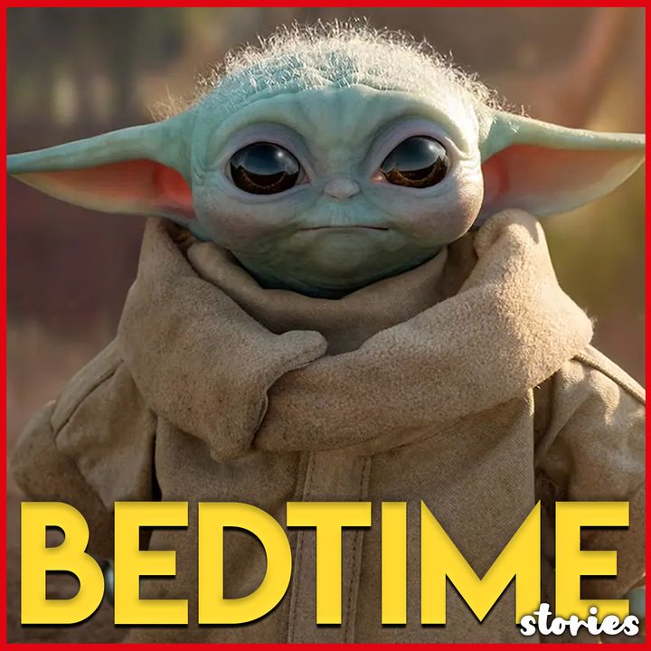Star Wars - Bedtime Story (Captain EJ)
