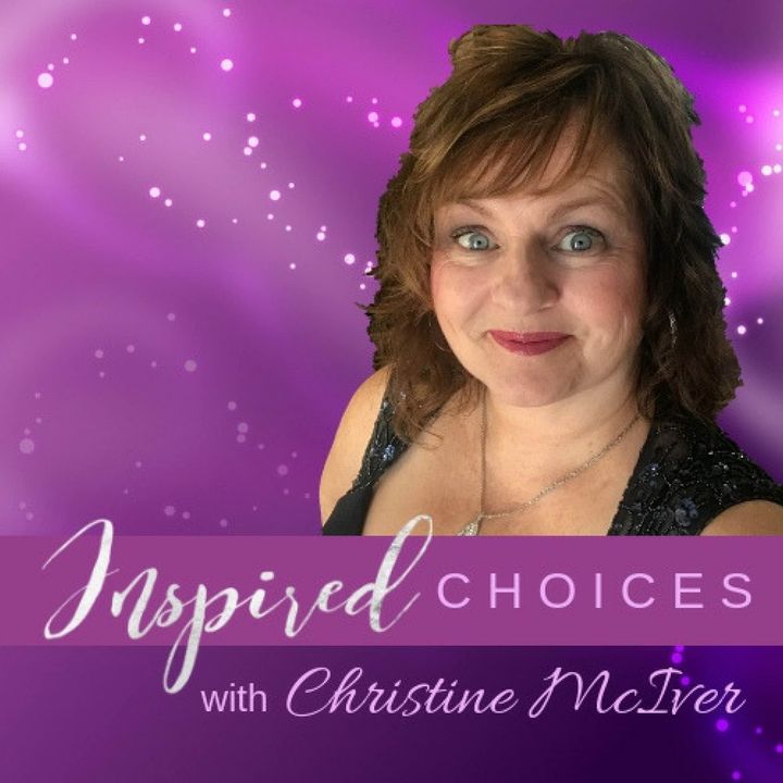 Inspired Choices ~ Christine McIver