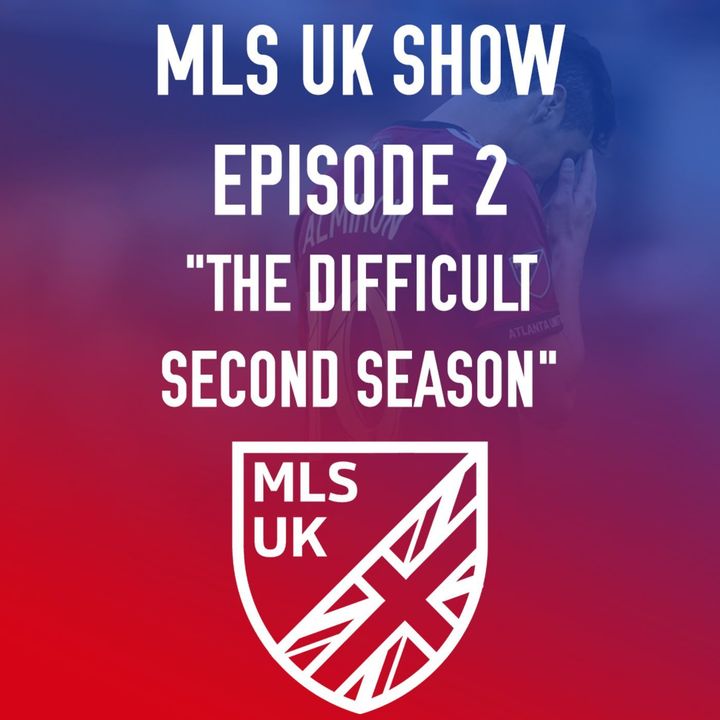 Episode 2: The Difficult Second Season
