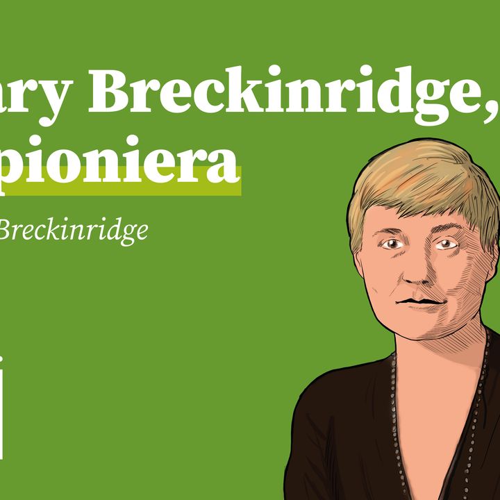 Mary Breckinridge, la pioniera | ij