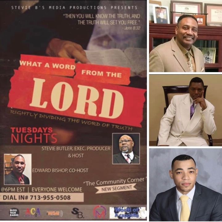 What A Word From The Lord Radio Show - (Episode 132)