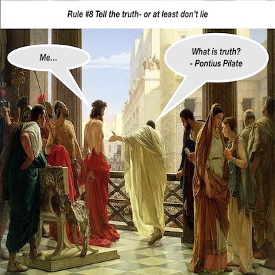 Brain and Bible Rule#8 Tell the truth- or, at least, don't lie