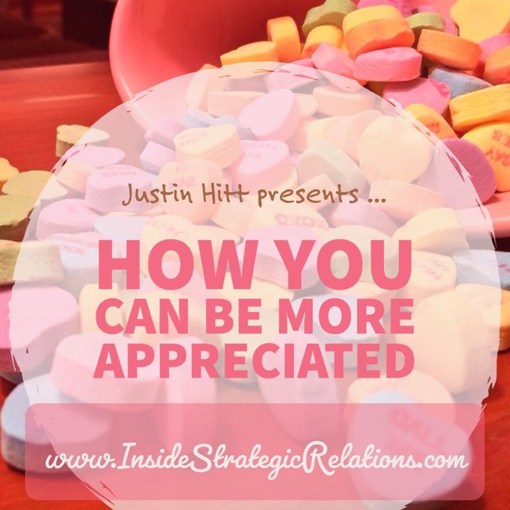 Here’s How You Can Be More Appreciated