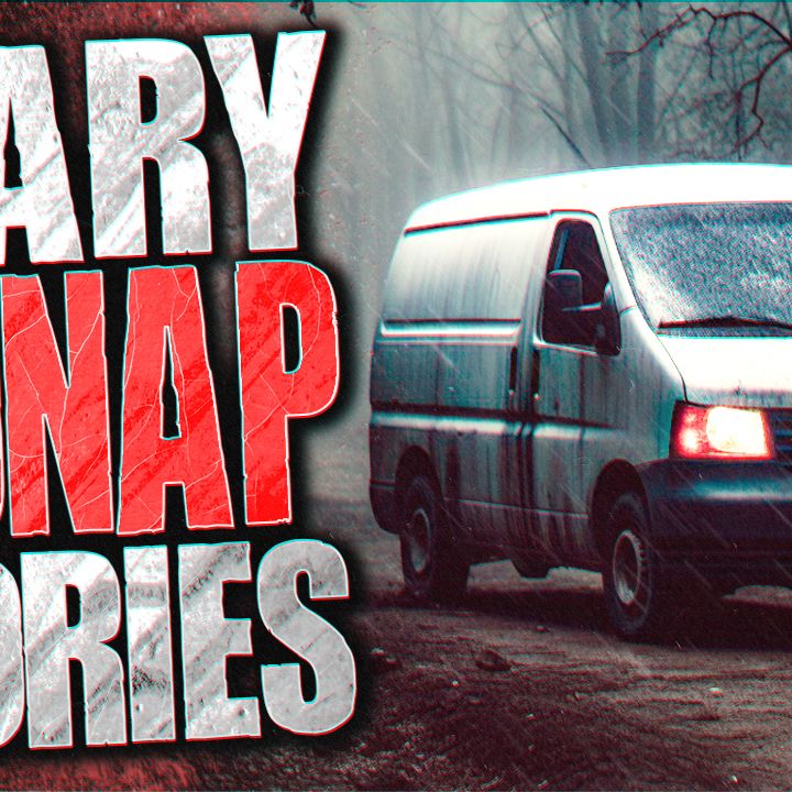 12 True Kidnap Horror Stories | Scary Stories Told in the Rain