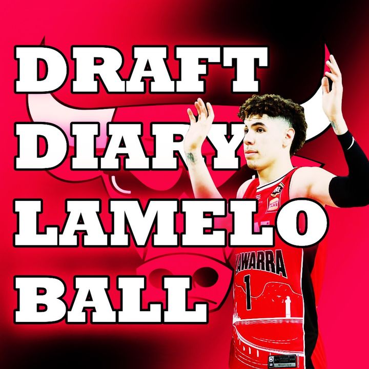 Bulls Draft Diary: LaMelo Ball