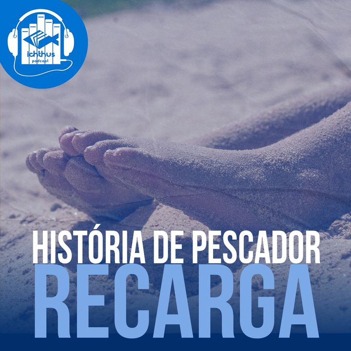 Recarga | História de pescador