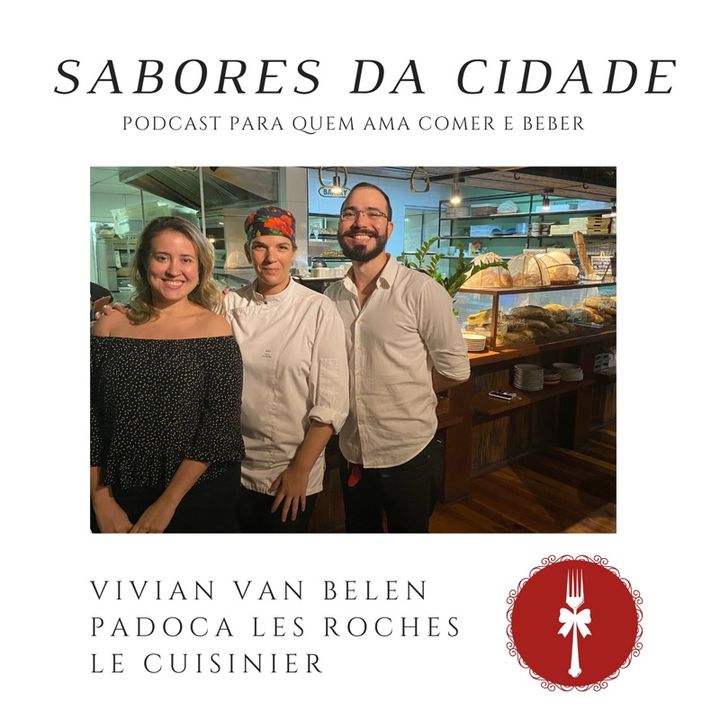 #12 Mulher no comando: Vivian Van Belen fala da experiência na gastronomia