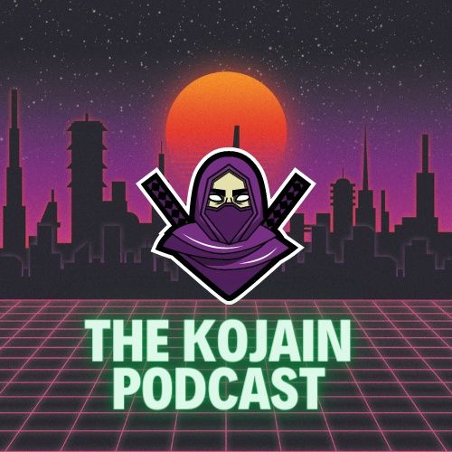 The Kojain Podcast
