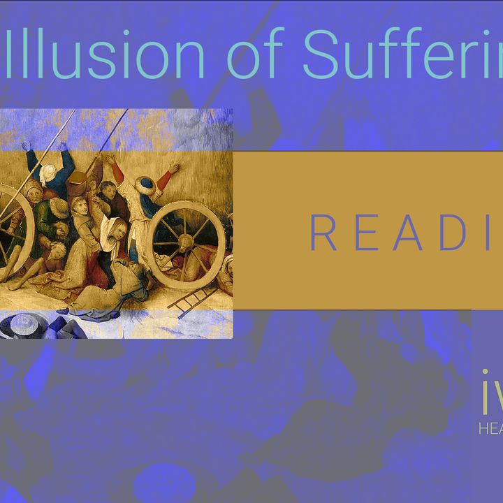 Illusion of Suffering