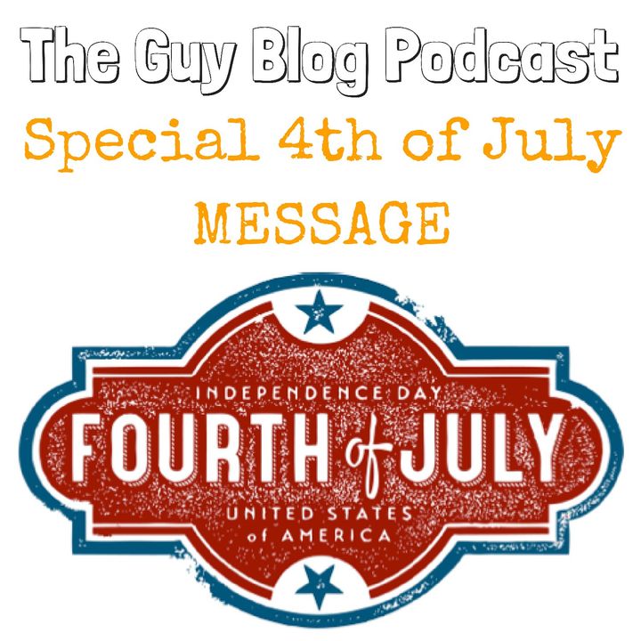 TGBP Special 4th of July MESSAGE