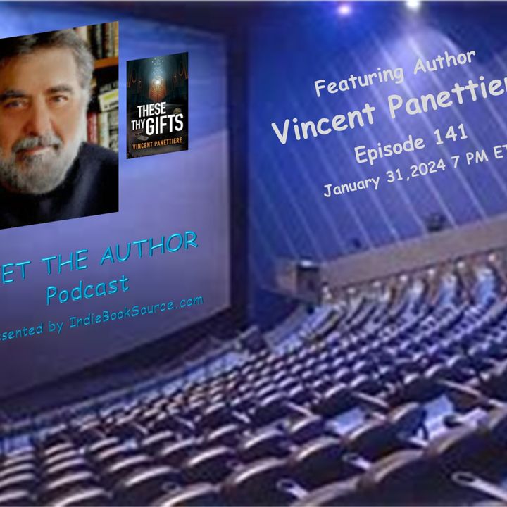THESE THY GIFTS _ Episode 141 _ VINCENT PANETTIERE