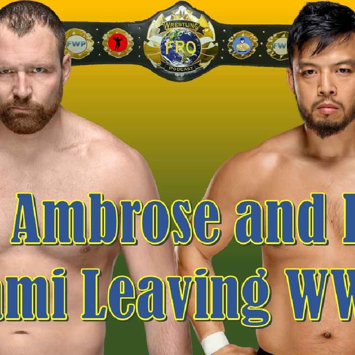 Dean Ambrose Is Leaving WWE!