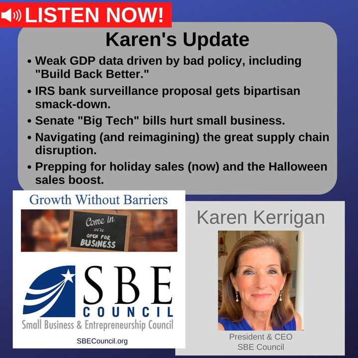Weak GDP and "Build Back Better"; IRS surveillance update; Senate anti-trust bills; supply chain solutions, Halloween & holiday sales.
