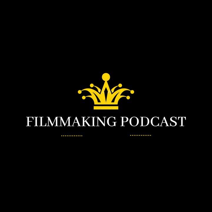 Filmmaking Podcast
