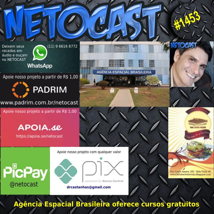 NETOCAST 1453 DE 15/09/2021 - Agência Espacial Brasileira oferece cursos gratuitos para a comunidade