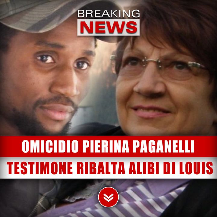 Caso Pierina Paganelli: Un Testimone Ribalta La Versione Di Louis! 