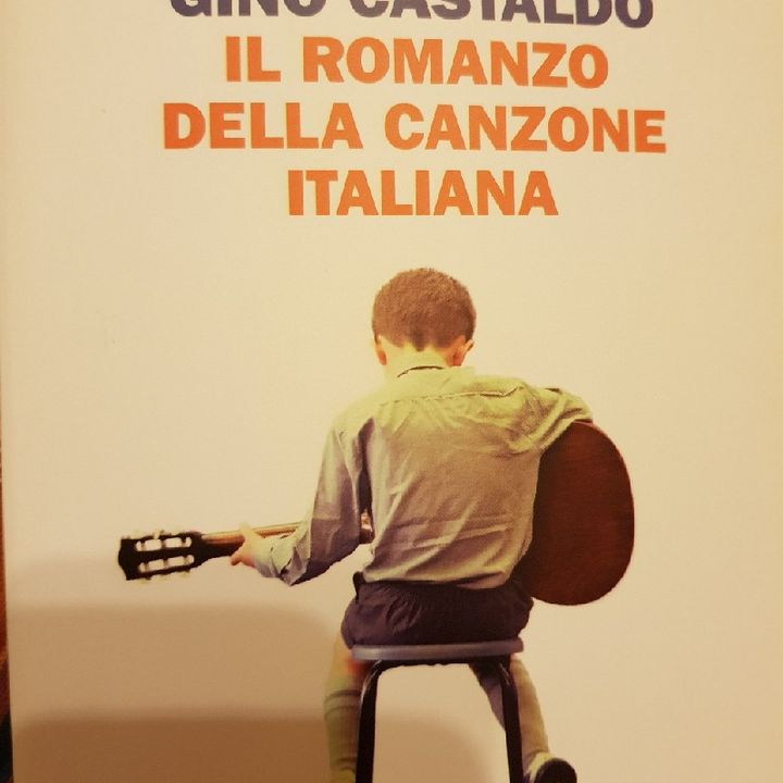 Gino Castaldo: Il Romanzo della Canzone Italiana-La Canzone Napoletana