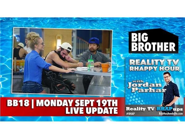 RHAPpy Hour | Big Brother 18 Live Feeds Update Podcast
