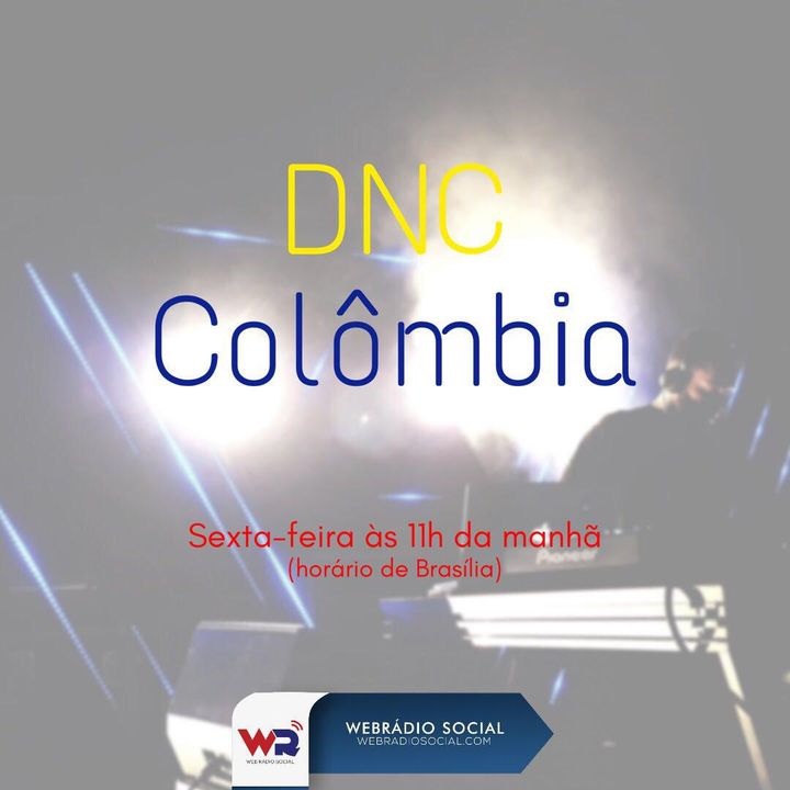 DNC Colômbia 21/07/2017