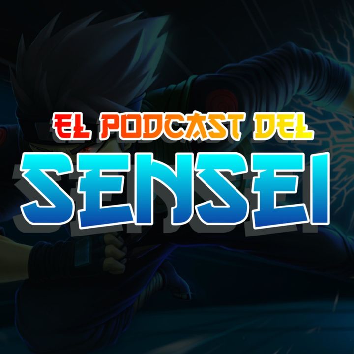 El Podcast del Sensei