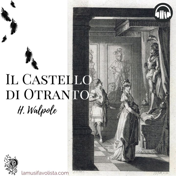IL CASTELLO DI OTRANTO • H. Walpole ☆ Capitolo 2 ☆ Audiolibro ☆