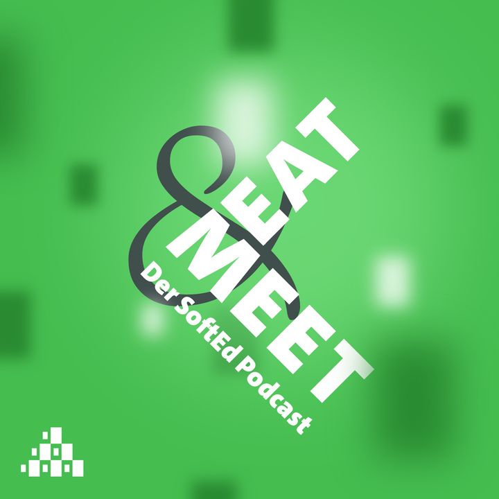 Meet & Eat – Der SoftEd Podcast